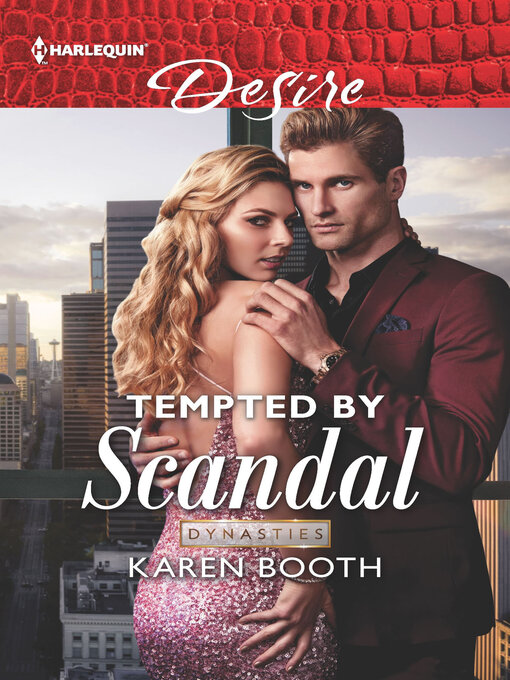 Title details for Tempted by Scandal by Karen Booth - Available